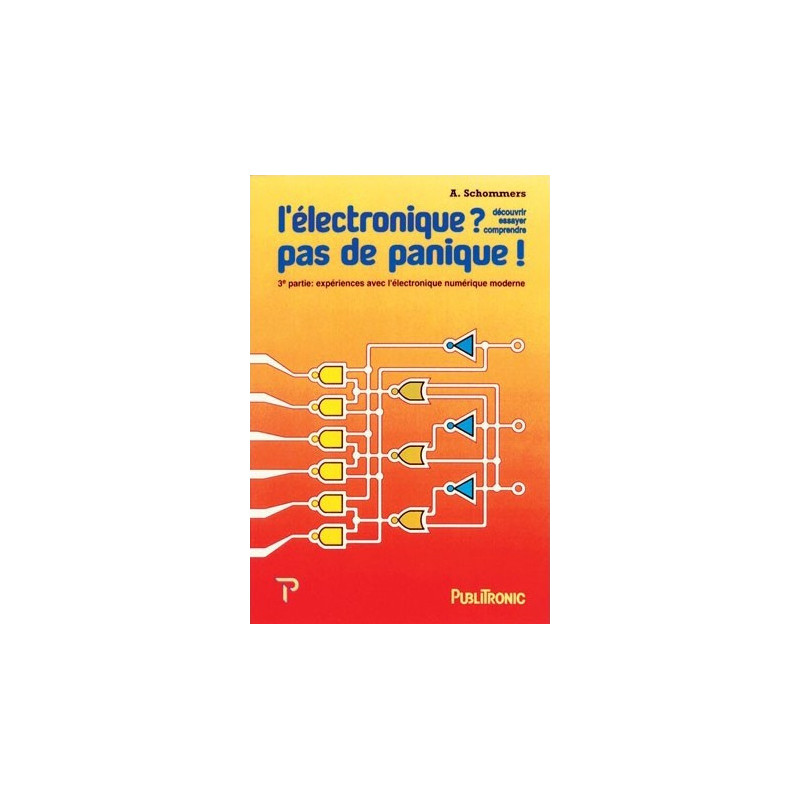 L'électronique, pas de panique (volume 3) L'électronique, pas de panique (volume 3)